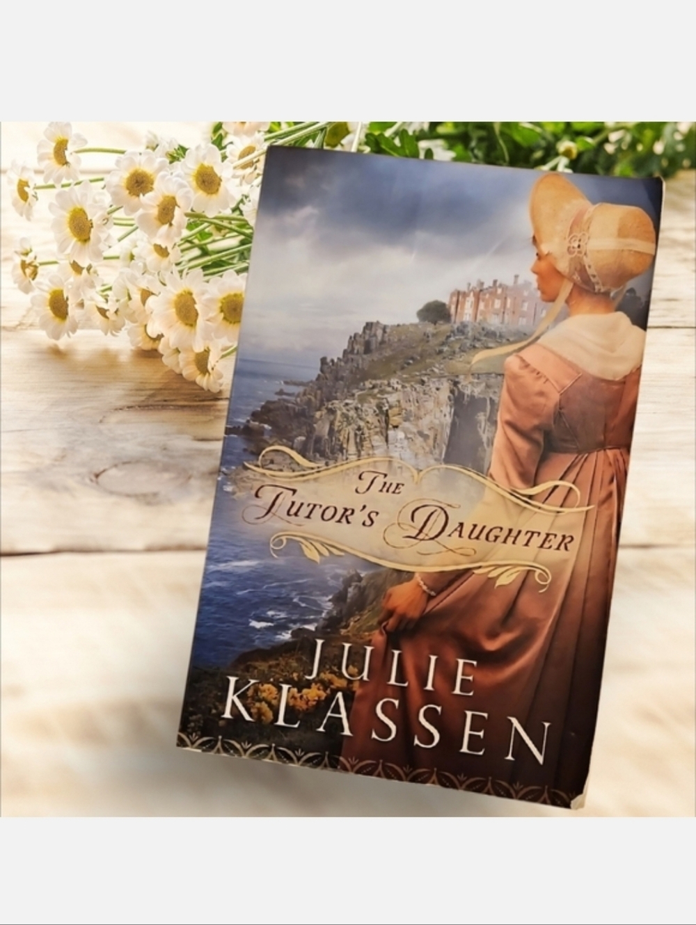 'The Tutor's Daughter' A Book By Julie Klassen